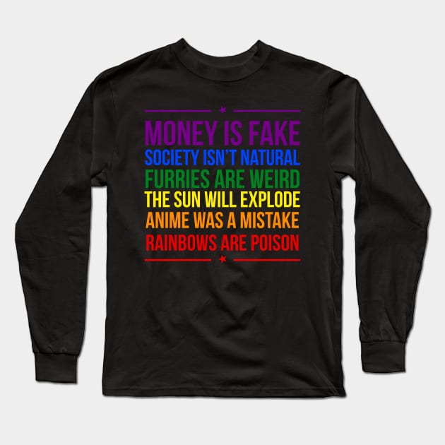 MONEY IS FAKE Funny Parody Design Long Sleeve T-Shirt by Brobocop